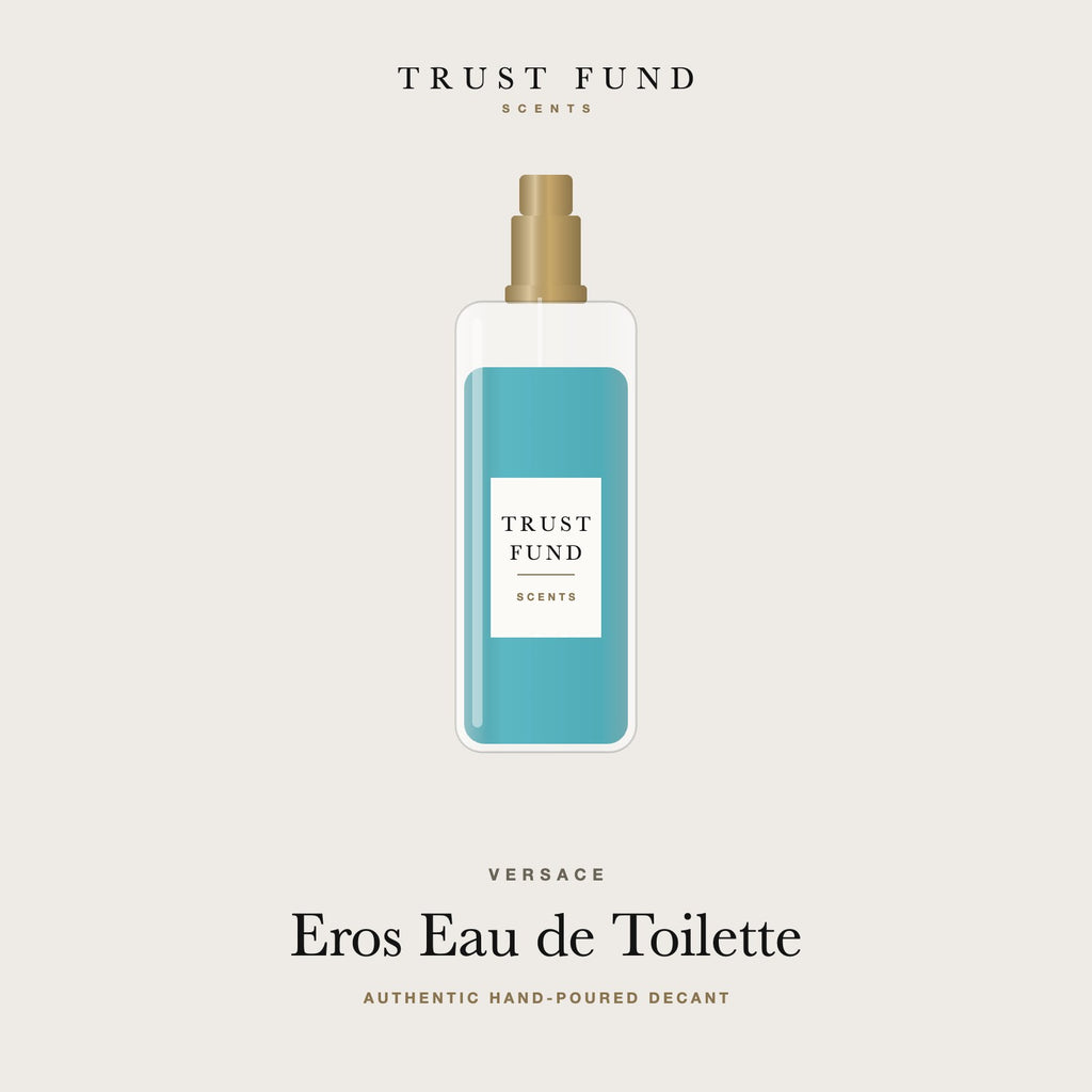 Versace Eros Eau de Toilette decant by Trust Fund Scents