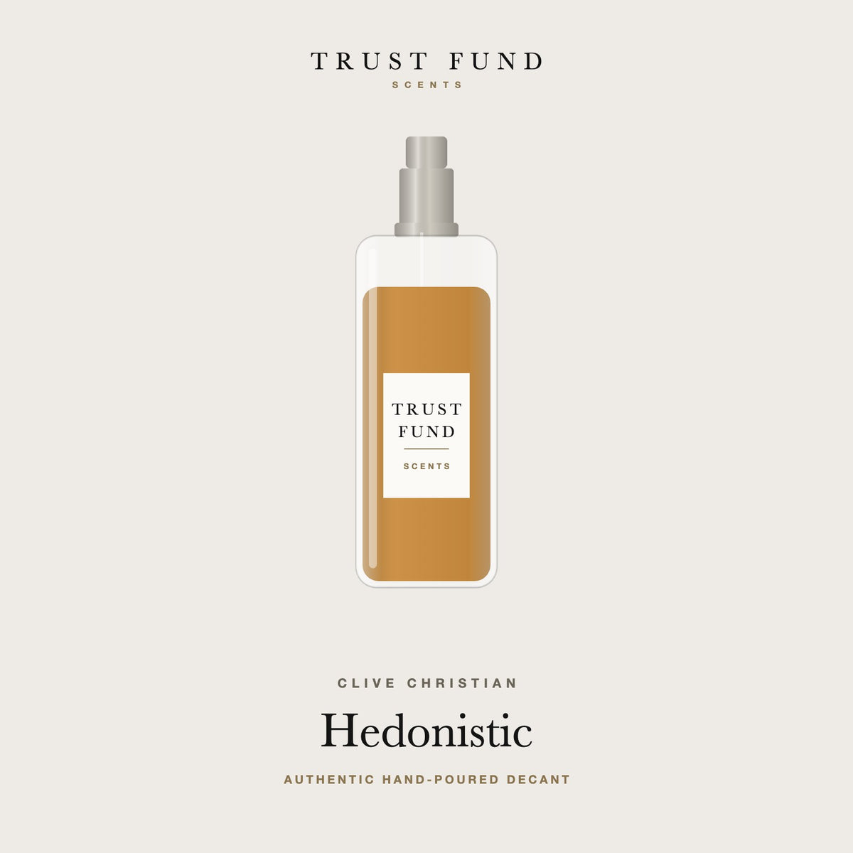 Clive Christian Hedonistic decant by Trust Fund Scents