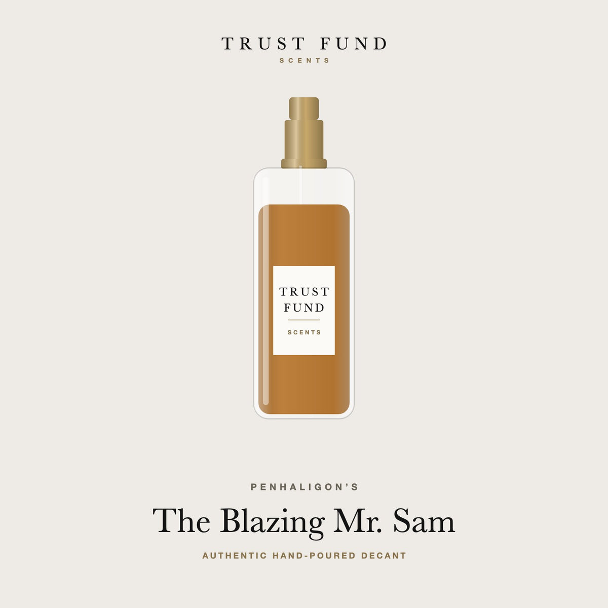Penhaligon's The Blazing Mr. Sam decant by Trust Fund Scents